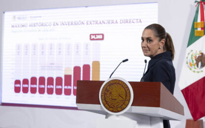 Récord histórico: Inversión extranjera directa en México alcanza 34,265 mdd